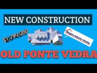 New Construction in Old Ponte Vedra