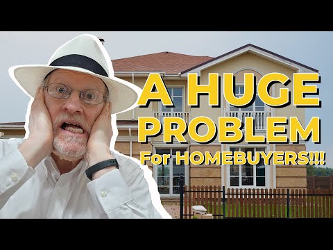 A HUGE New Problem for Homebuyers