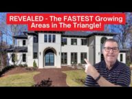 REVEALED – The FASTEST Growing Areas in The Triangle NC!