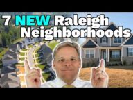 7 NEW Neighborhoods in Raleigh NC for 2024